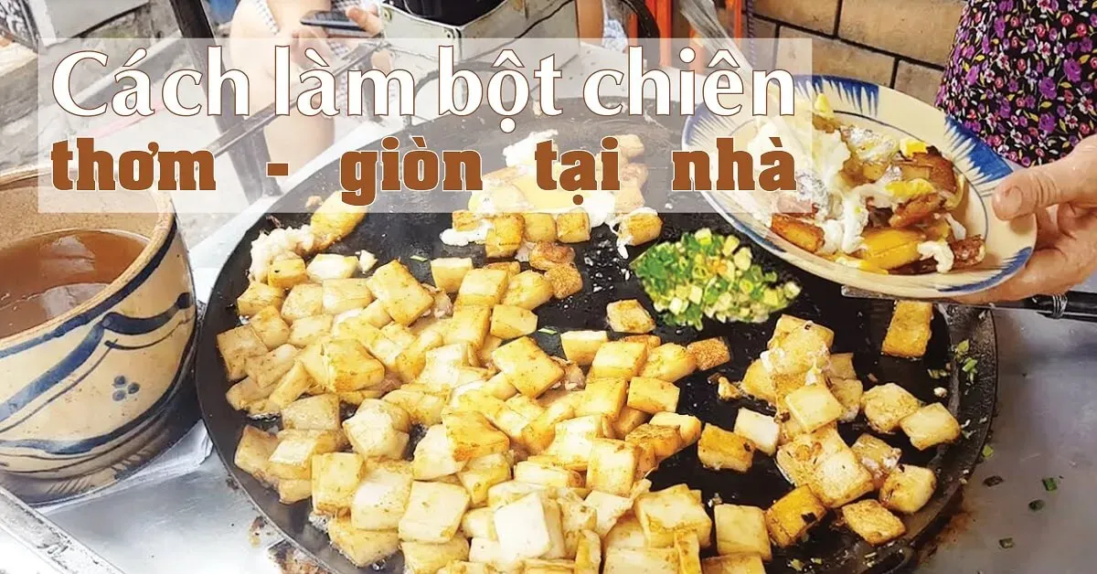 Cách làm bột chiên giòn rụm, không sợ ngán