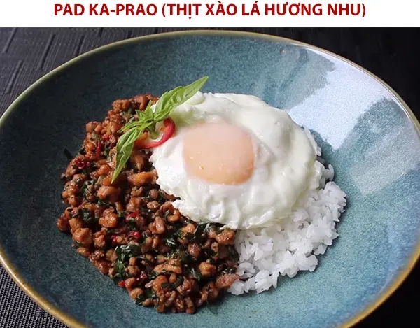 Cách làm Pad Ka-Prao, cơm thịt xào lá hương nhu đậm đà vị Thái Lan