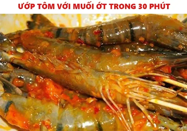 Cách làm tôm nướng muối ớt cay thơm ngon ‘nứt vách’